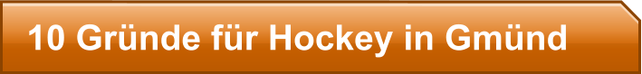 10 Grnde fr Hockey in Gmnd